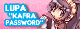 Lupa Kafra Password